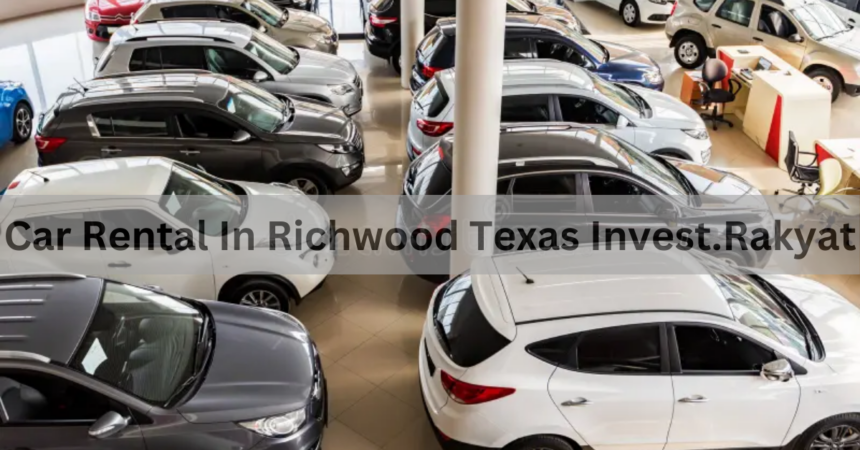 Car Rental In Richwood Texas Invest.Rakyat 