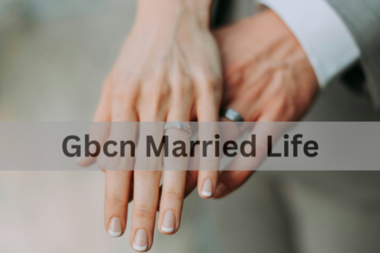 Gbcn Married Life