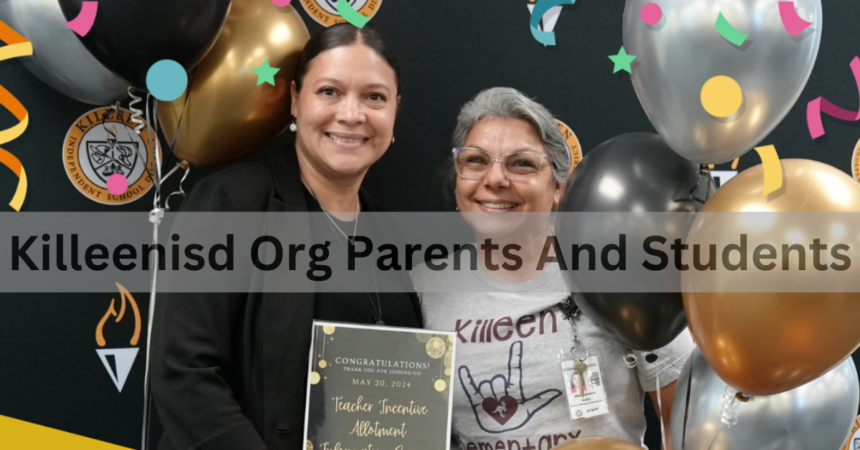 Killeenisd Org Parents And Students